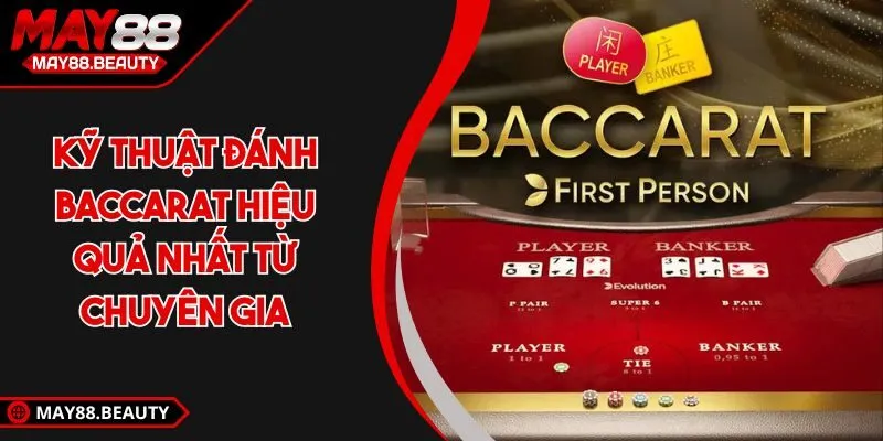 Kỹ thuật đánh Baccarat